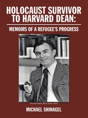 cover image of Holocaust Survivor to Harvard Dean